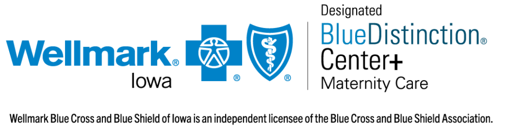Wellmark Blue Cross and Blue Shield Designated Blue Distinction Center+ Maternity Center