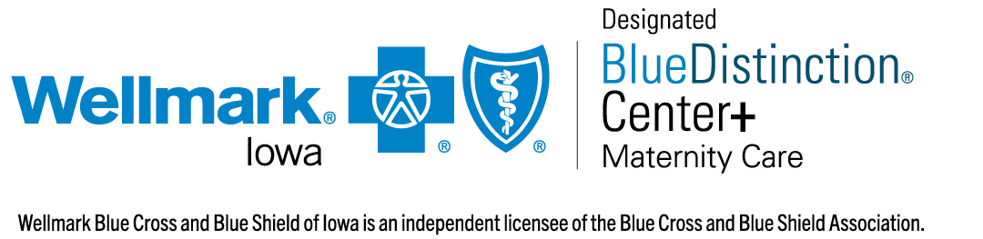 Wellmark Blue Cross and Blue Shield Designated Blue Distinction Center+ Maternity Center