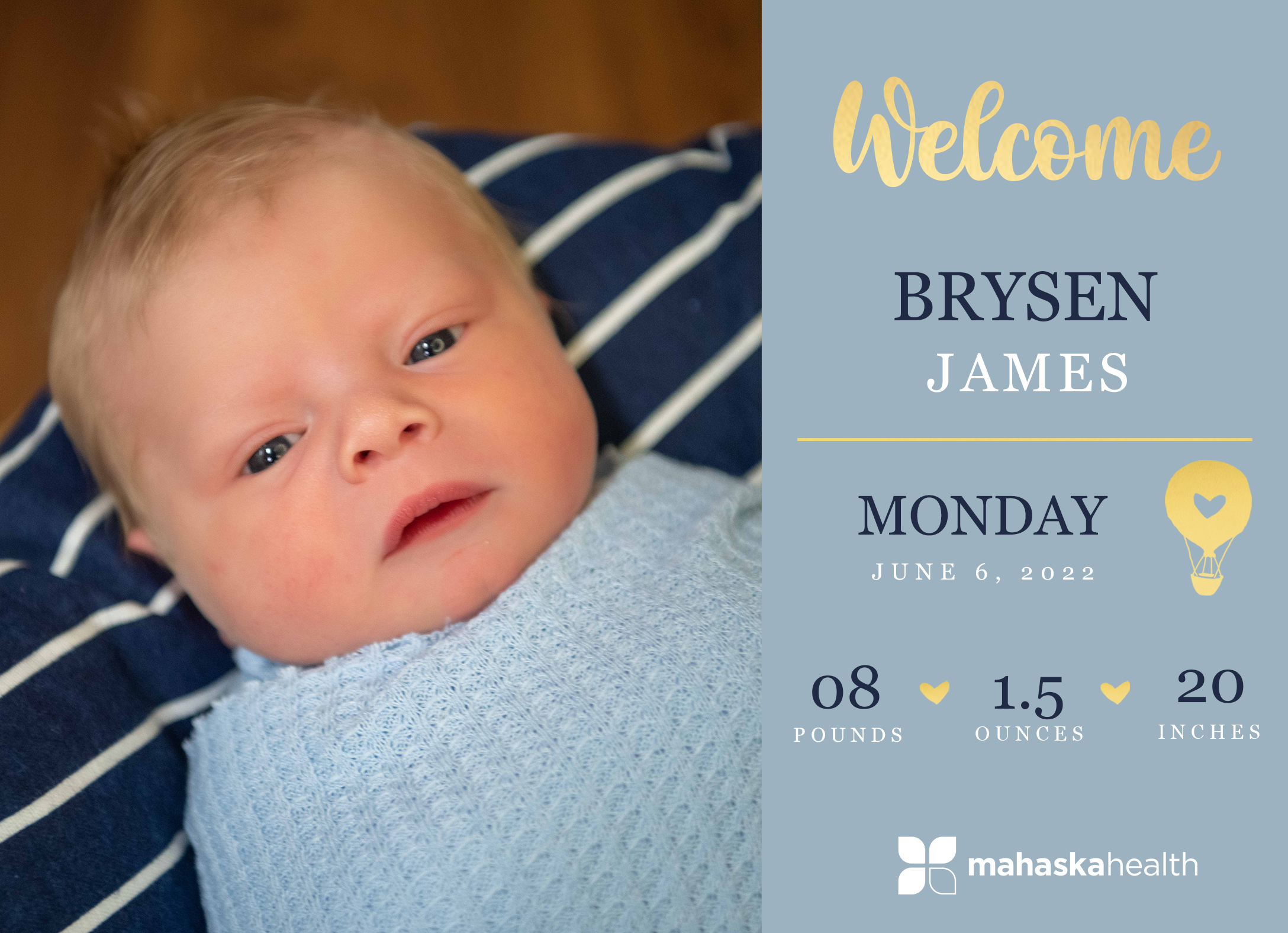 Welcome Brysen James! 6