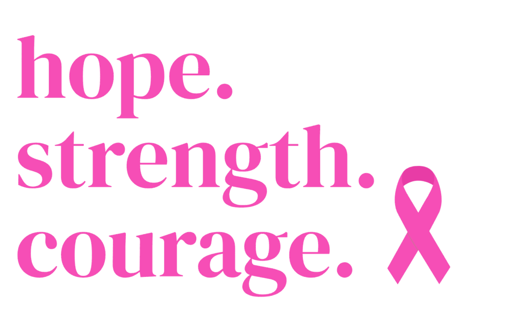 hope stregth courage breast cancer awareness 2025 hope. strength. courage. sponsorships 1